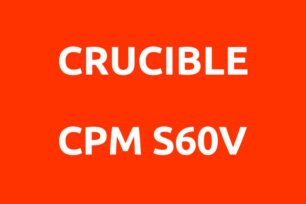 CRUCIBLE-CPM-S60V-Datenblatt