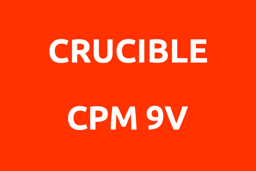 Crucible-CPM-9V-Datenblatt